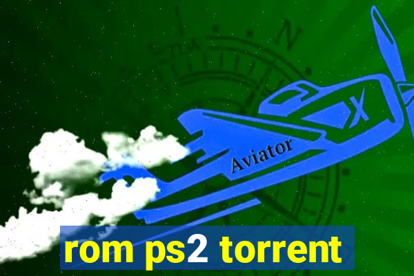 rom ps2 torrent